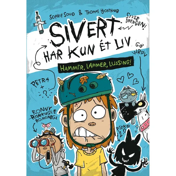 Sivert har kun ét liv 2: Hammer, lammer, lussing! - Lydbog