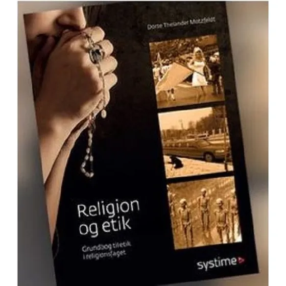 Religion og etik - Dorte Thelander Motzfeldt
