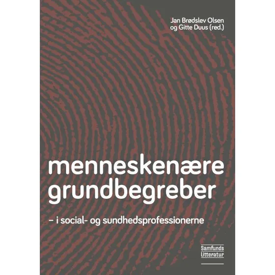 Menneskenære grundbegreber af Jan Brødslev Olsen