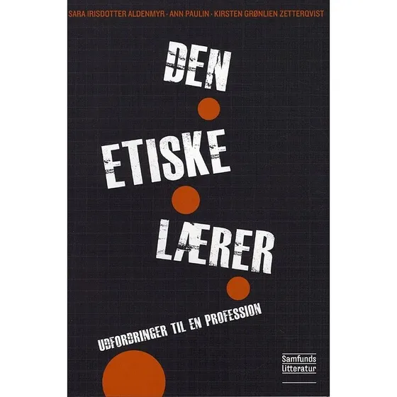 Den Etiske Lærer - Aldenmyr - Samfundslitteratur