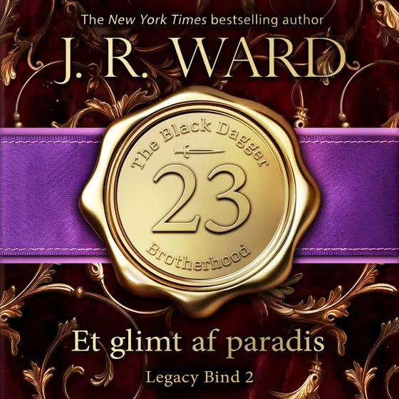 The Black Dagger Brotherhood #23: Et glimt af paradis: Legacy #2