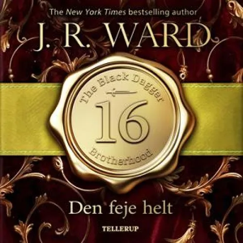 J.R. Ward: The Black Dagger Brotherhood #16: Den feje helt (Lydbog)