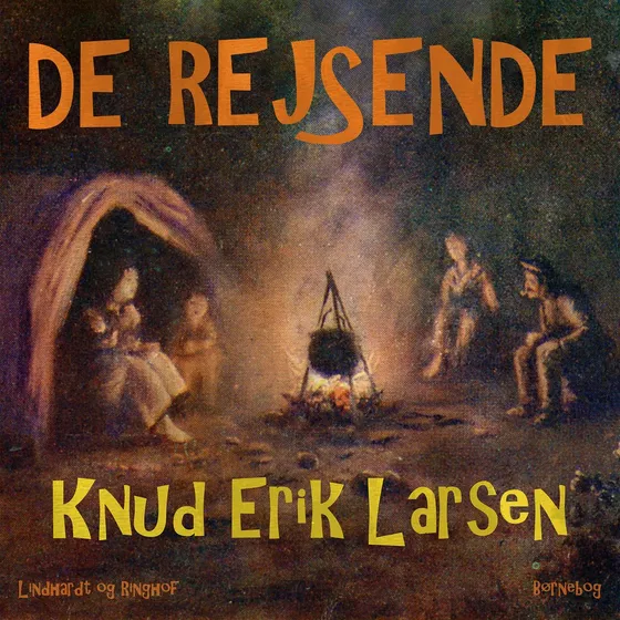 De rejsende - Knud Erik Larsen - Lydbog