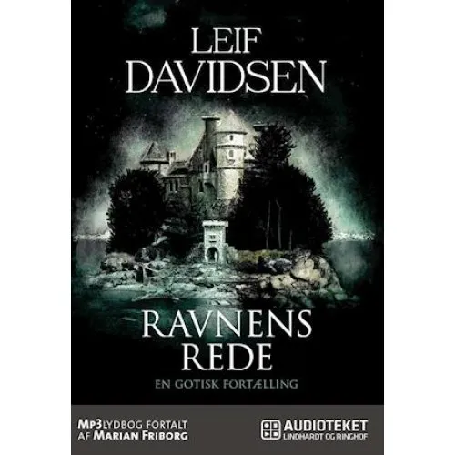Leif Davidsen: Ravnens rede - Lydbog