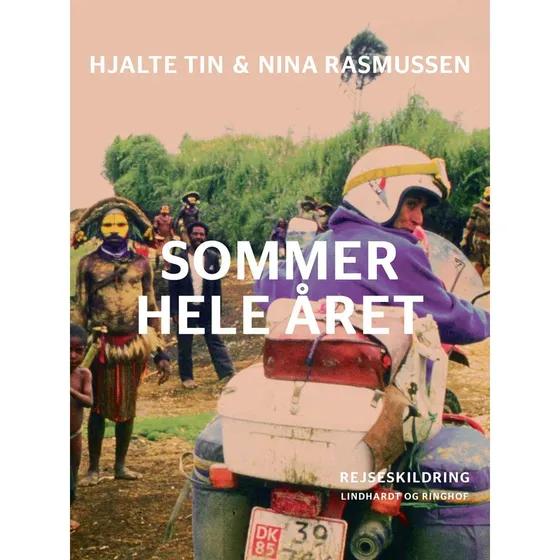 Sommer hele året af Hjalte Tin og Nina Rasmussen