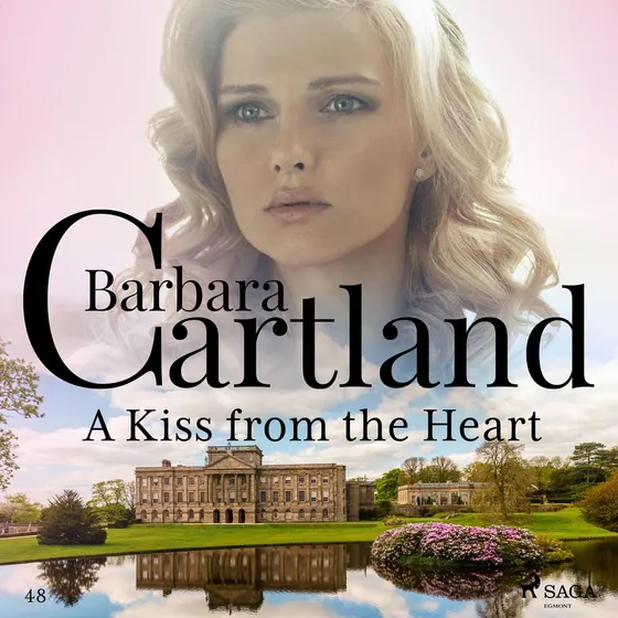 Barbara Cartland: A Kiss from the Heart (Pink Collection 48)