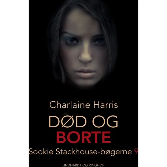 True Blood 9 - Død og borte (Lydbog)
