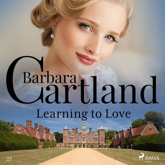 Barbara Cartland: Learning to Love (Pink Collection 27)