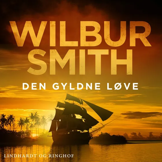 Wilbur Smith: Den gyldne løve