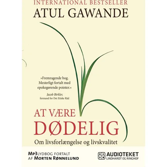 At være dødelig - Atul Gawande (Lydbog)
