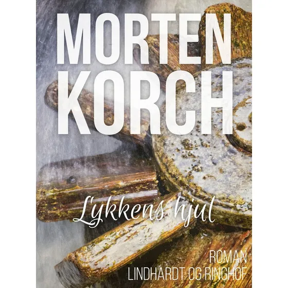 Lykkens hjul - Morten Korch (Lydbog)