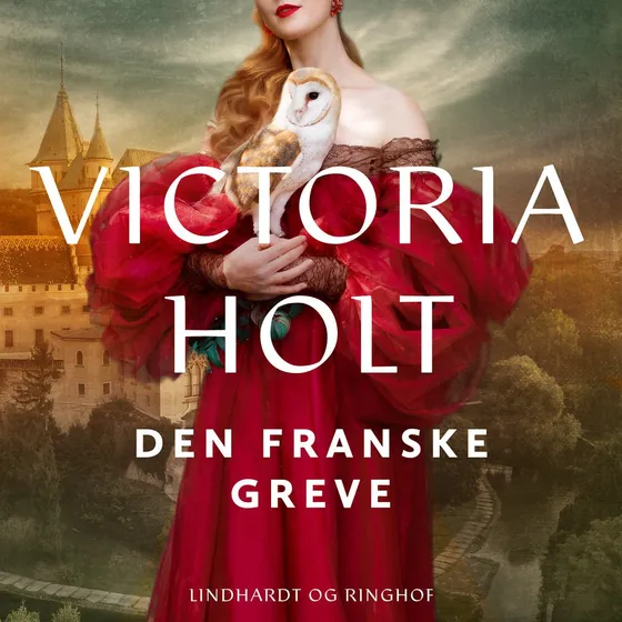 Den franske greve - Victoria Holt (Lydbog)