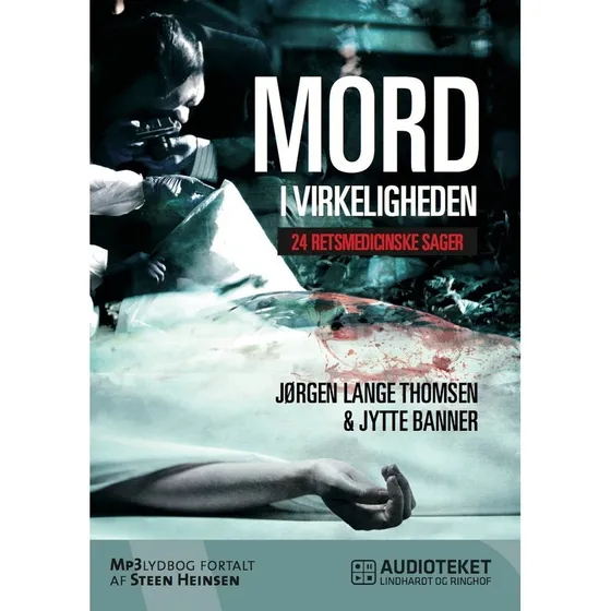 Mord i virkeligheden - 24 retsmedicinske sager