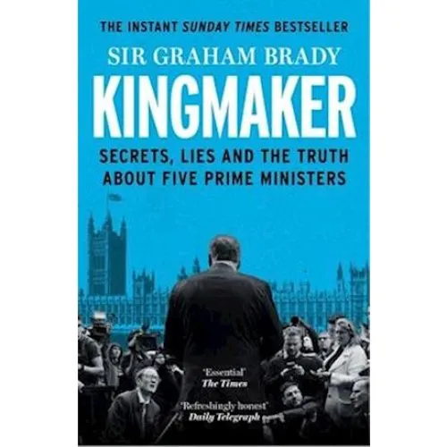 Graham Brady: Kingmaker - Bog