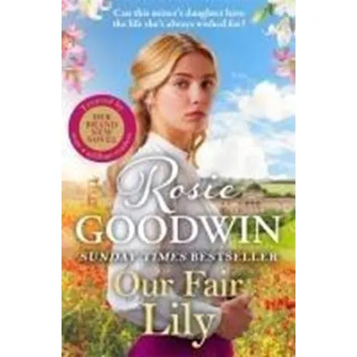 Our Fair Lily - Rosie Goodwin - Bog
