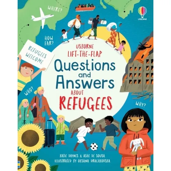 Lift-The-Flap Questions and Answers About Refugees