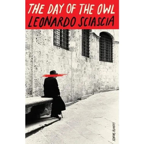 Leonardo Sciascia: The Day Of The Owl (Bog)