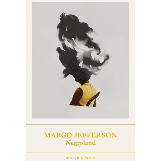 Margo Jefferson: Negrolanda Memoir