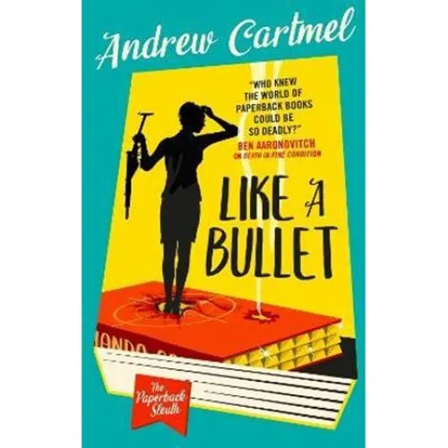 The Paperback Sleuth - Like a Bullet af Andrew Cartmel