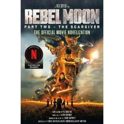 Rebel Moon Part Two - The Scargiver: Official Novelization af V. Castro