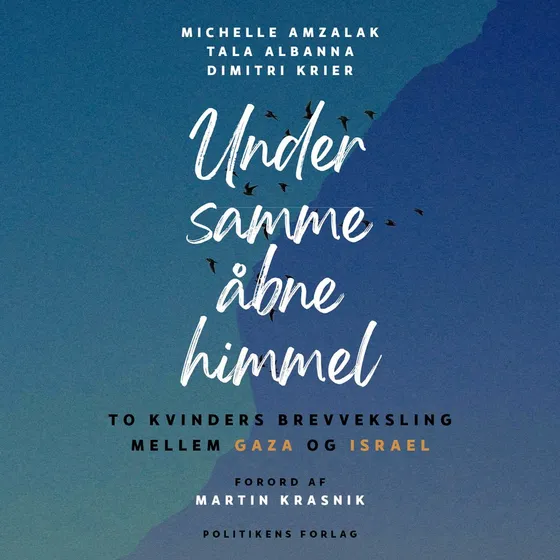Under samme åbne himmel - Lydbog