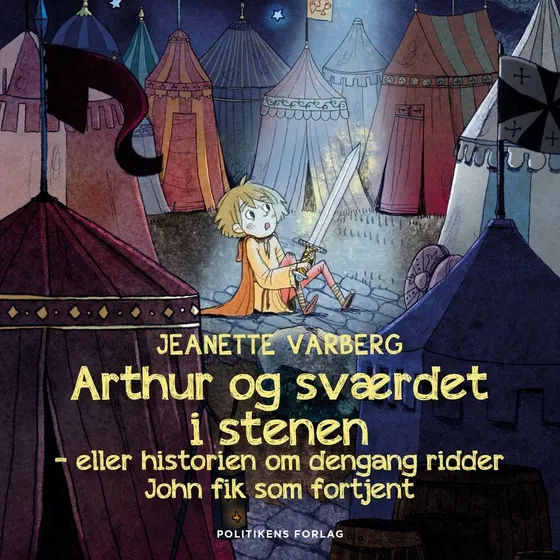 Arthur og sværdet i stenen - Jeanette Varberg (Lydbog)