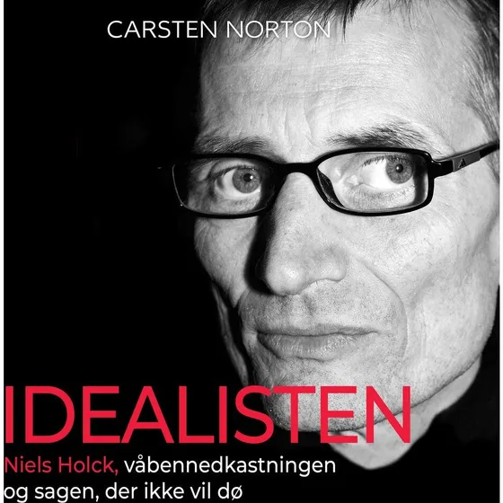 Idealisten - Carsten Norton (Lydbog)