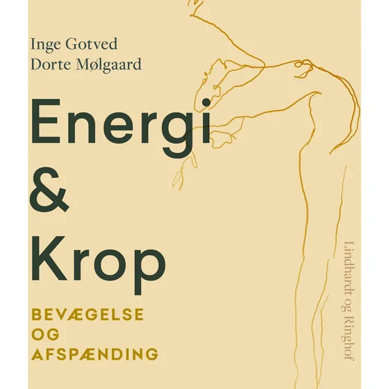 Energi & Krop: Bevægelse og afspænding - Inge Gotved