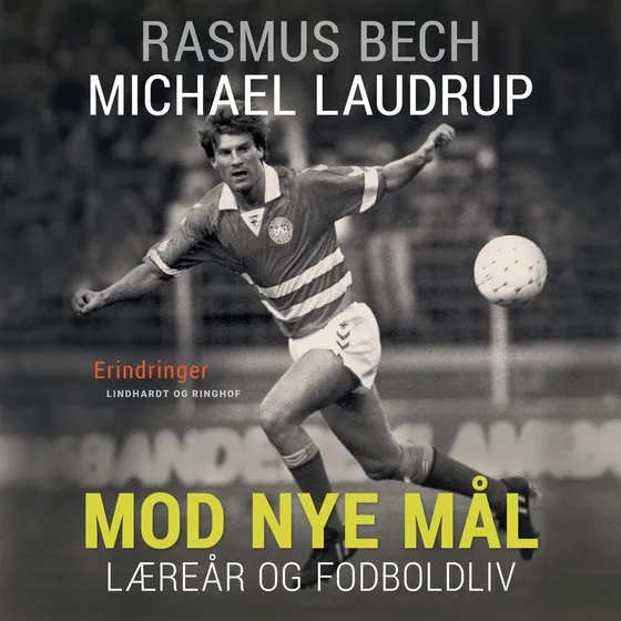 Mod nye mål: Læreår og fodboldliv