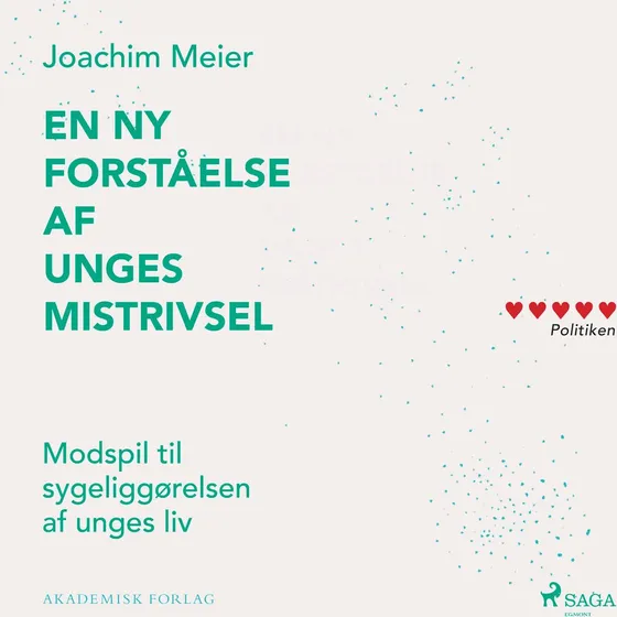 En ny forståelse af unges mistrivsel - Joachim Meier