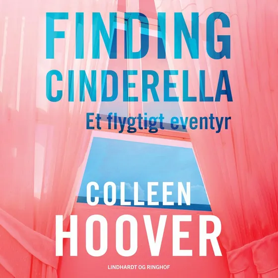 Finding Cinderella - Et flygtigt eventyr af Colleen Hoover