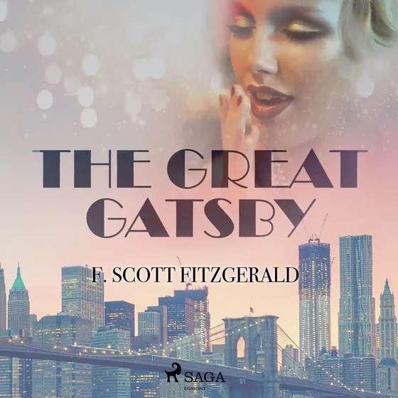 The Great Gatsby - F. Scott Fitzgerald