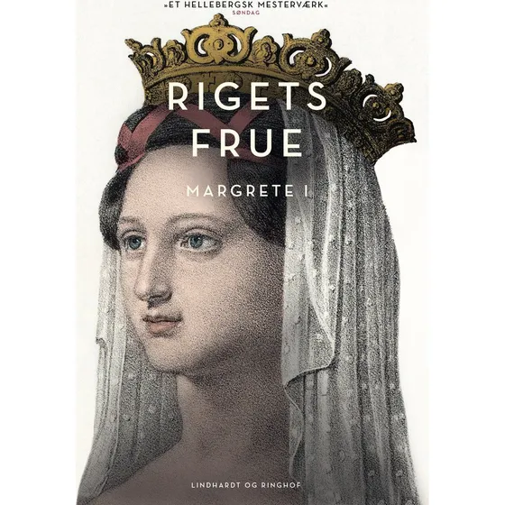Rigets Frue - Maria Helleberg