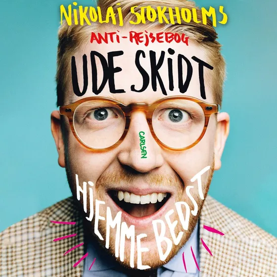 Ude skidt, hjemme bedst af Nikolaj Stokholm