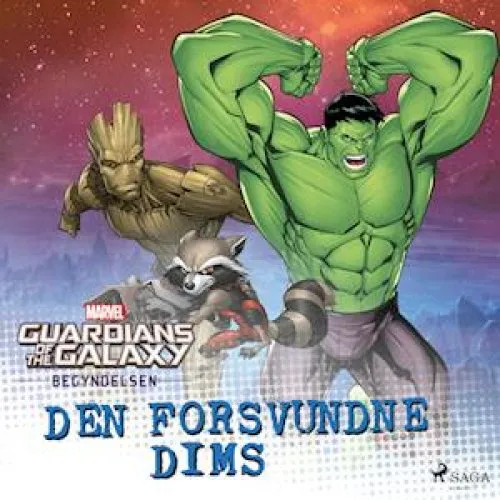 Marvel Guardians of the Galaxy - Den forsvundne dims - Lydbog