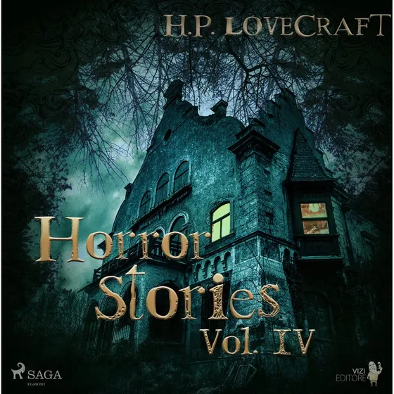 H. P. Lovecraft - Horror Stories Vol. IV