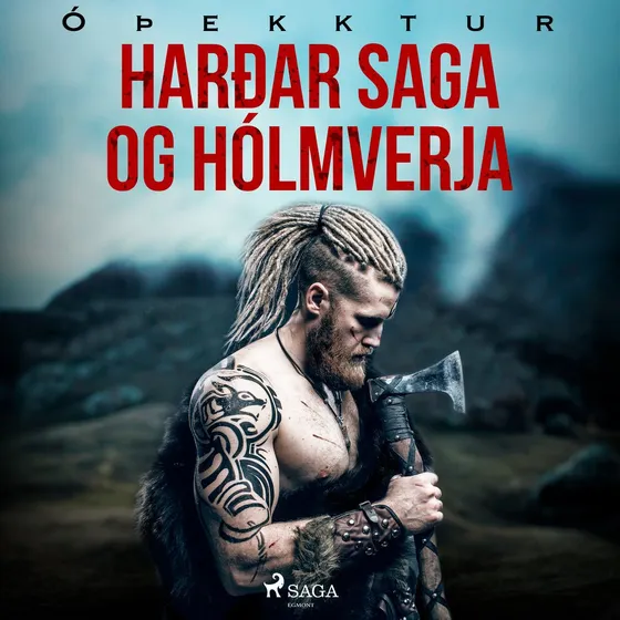 Harðar saga og Hólmverja - Lydbog