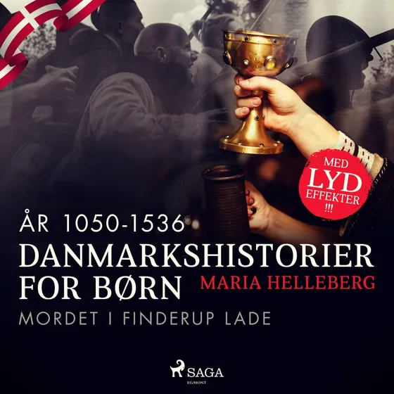 Maria Helleberg: Danmarkshistorier for børn (9) - Mordet i Finderup Lade