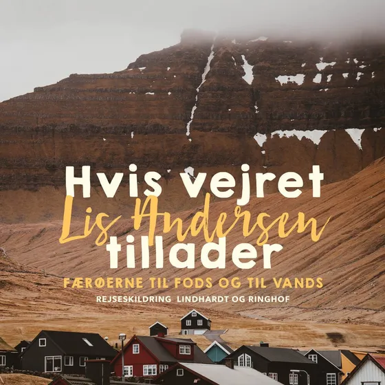 Hvis vejret tillader af Lis Andersen