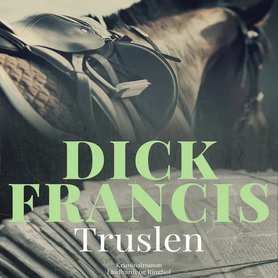 Dick Francis: Truslen - Lydbog