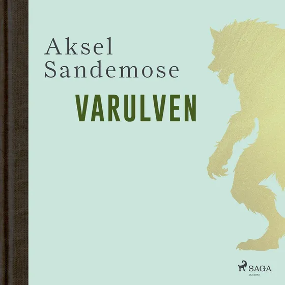 Varulven af Aksel Sandemose - Lydbog