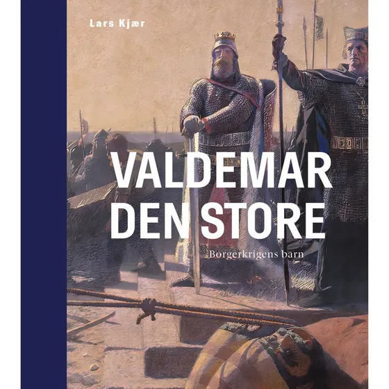 Valdemar den Store - Lars Kjær (Lydbog)