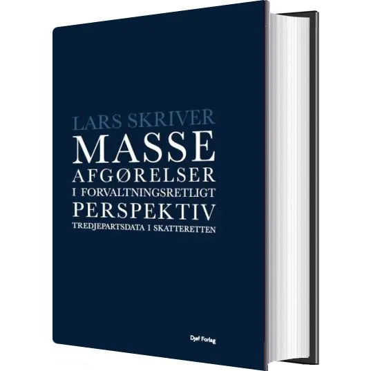 Masseafgørelser i forvaltningsretligt perspektiv