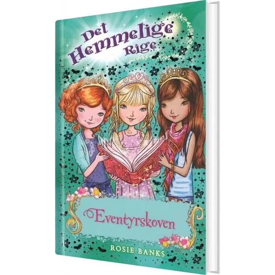 Det Hemmelige Rige 11: Eventyrskoven – Rosie Banks