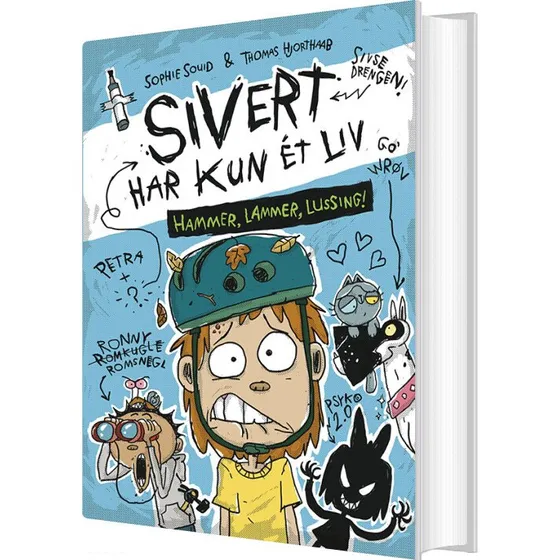 Sivert har kun et liv 2: Hammer, lammer, lussing! (Hardcover)
