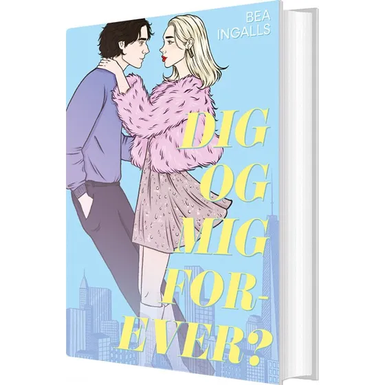 Dig og mig forever? – Bea Ingalls (hardcover)