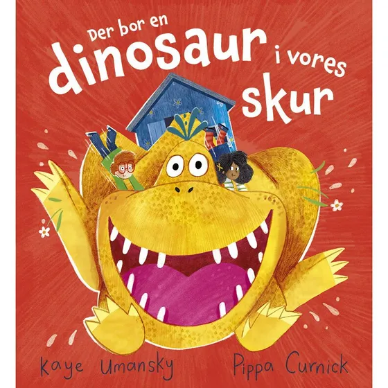 Der bor en dinosaur i vores skur - billedbog (Hardback)