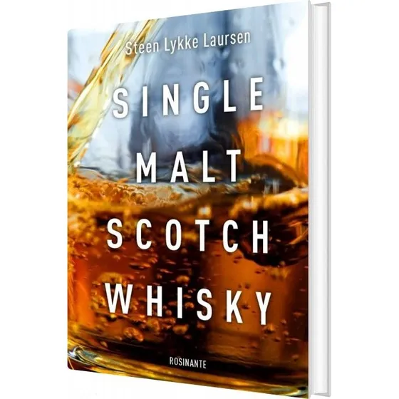 Single Malt Scotch Whisky – Steen Lykke Laursen (Indbundet)