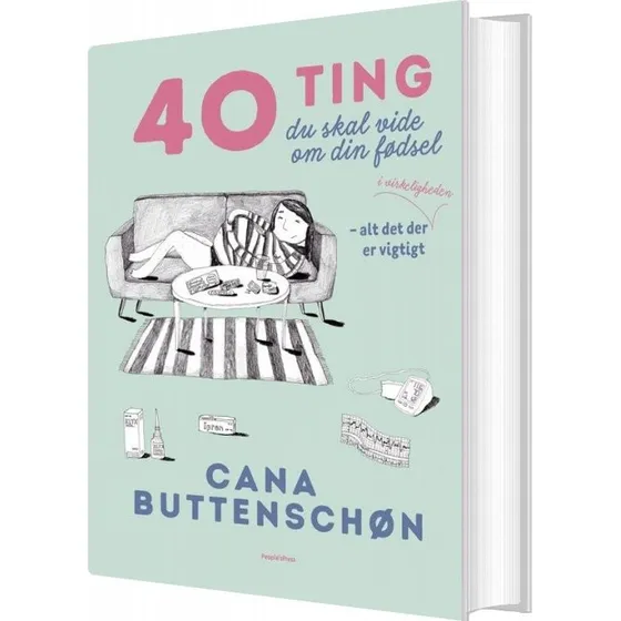 40 ting du skal vide om din fødsel – Cana Buttenschøn