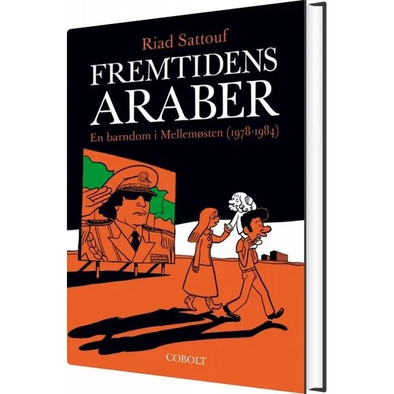 Fremtidens araber 1 – En barndom i Mellemøsten (1978–1984)